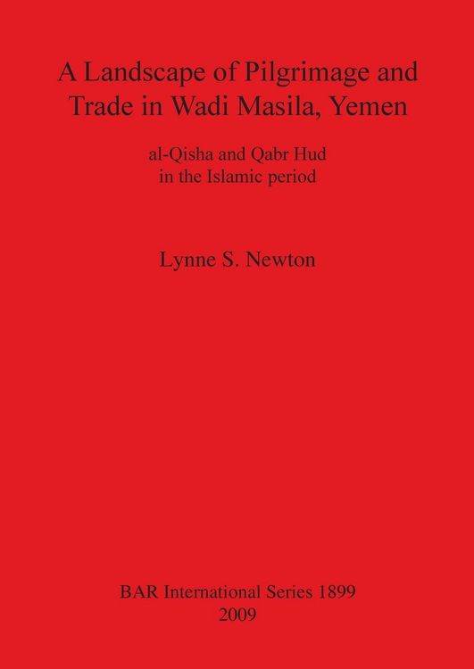 Produktbild: A Landscape of Pilgrimage and Trade in Wadi Masila, Yemen