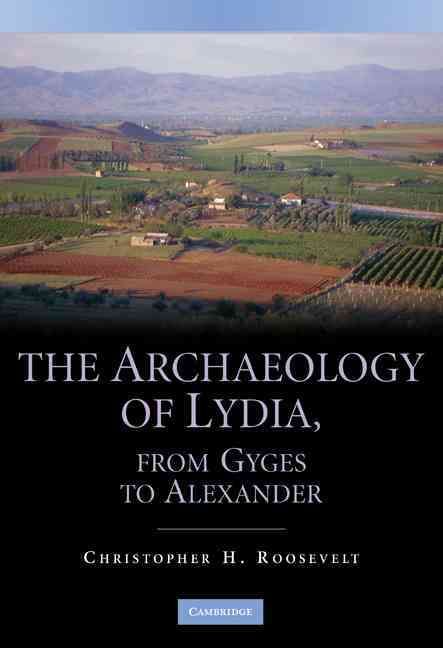 Produktbild: The Archaeology of Lydia, from Gyges to Alexander