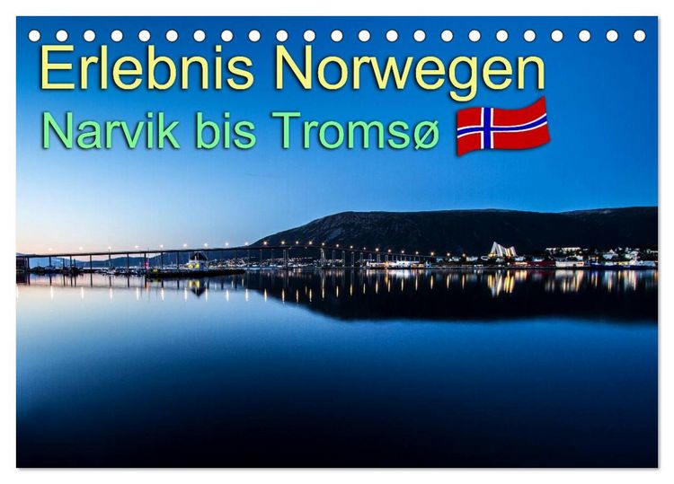 Produktbild: Erlebnis Norwegen: Narvik bis Troms&oslash; (Tischkalender 2026 DIN A5 quer), CALVENDO Monatskalender