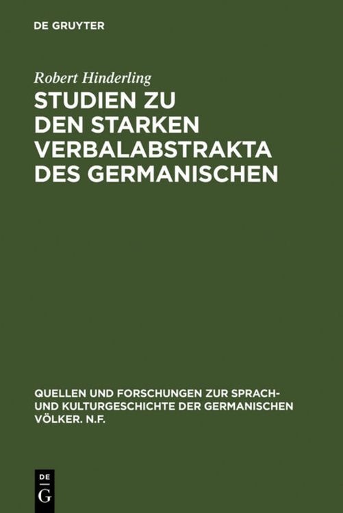 Bild vom Artikel Studien zu den starken Verbalabstrakta des Germanischen vom Autor Robert Hinderling