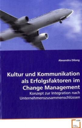 Produktbild: Dilong, A: Kultur und Kommunikation als Erfolgsfaktoren im C