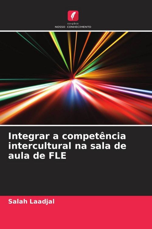 Produktbild: Integrar a compet&ecirc;ncia intercultural na sala de aula de FLE