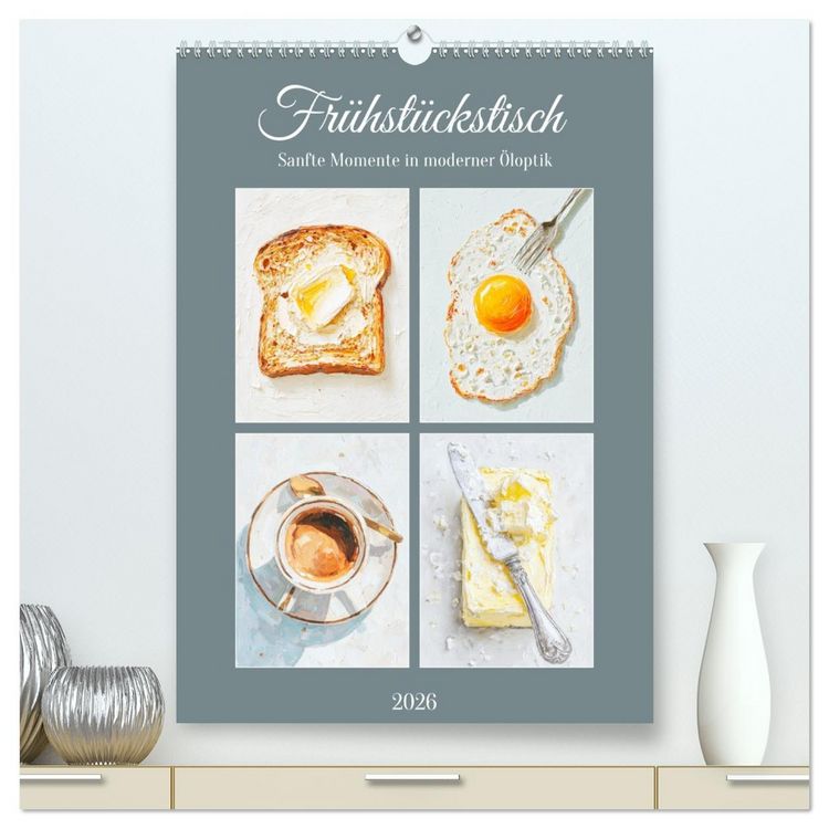 Produktbild: Fr&uuml;hst&uuml;ckstisch. Sanfte Momente in moderner &Ouml;loptik (hochwertiger Premium Wandkalender 2026 DIN A2 hoch), Kunstdruck in Hochglanz