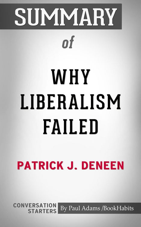 Produktbild: Summary of Why Liberalism Failed