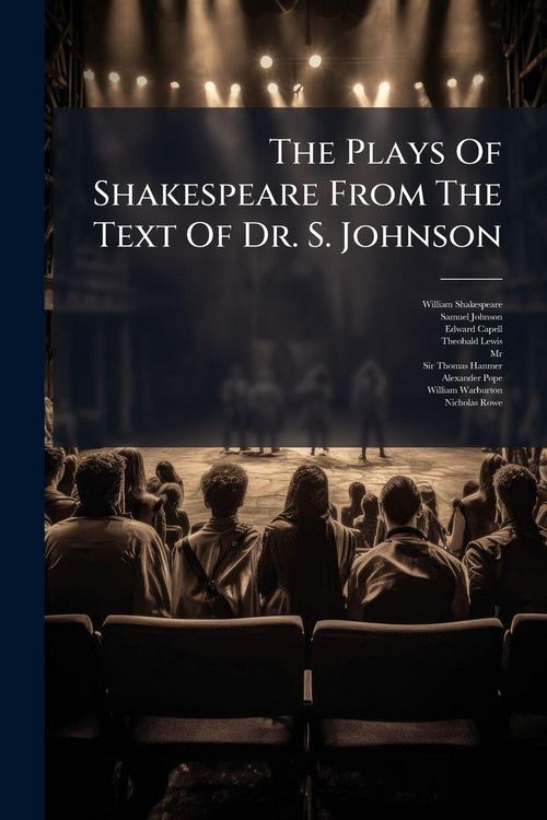 Produktbild: The Plays Of Shakespeare From The Text Of Dr. S. Johnson