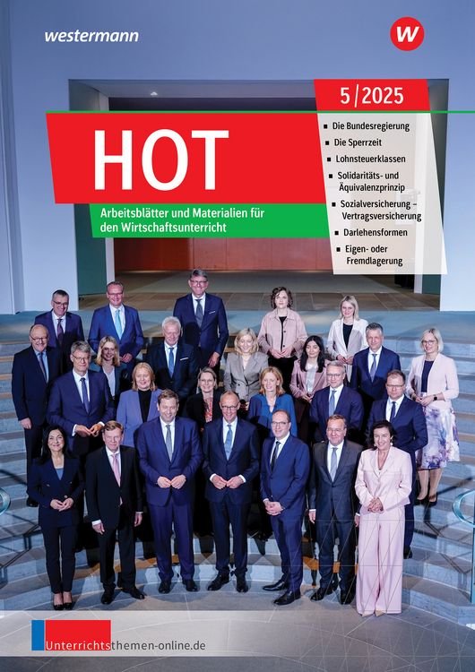 Produktbild: Unterrichtsthemen HOT. Arbeitsbl&auml;tter und Materialien f&uuml;r Ihren Wirtschaftsunterricht Ausgabe 5/2025