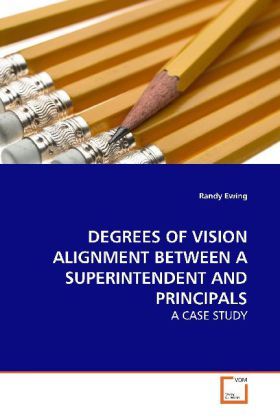 Produktbild: Ewing, R: DEGREES OF VISION ALIGNMENT BETWEEN A SUPERINTENDE