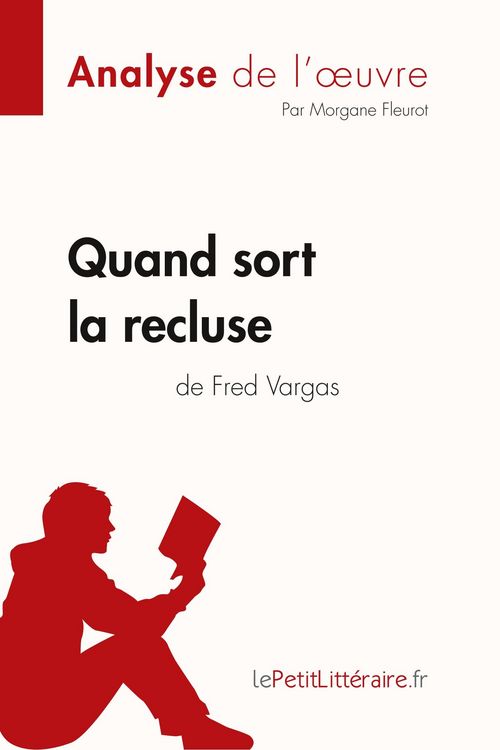 Produktbild: Quand sort la recluse de Fred Vargas (Analyse de l'oeuvre)