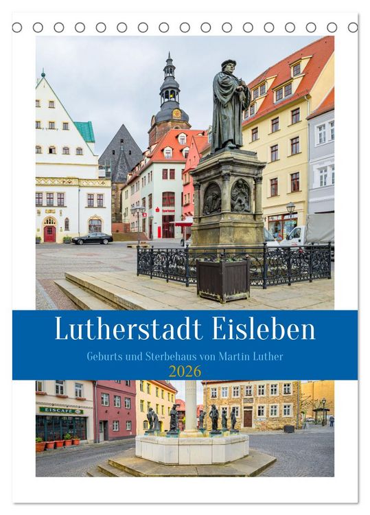 Produktbild: Lutherstadt Eisleben (Tischkalender 2026 DIN A5 hoch), CALVENDO Monatskalender