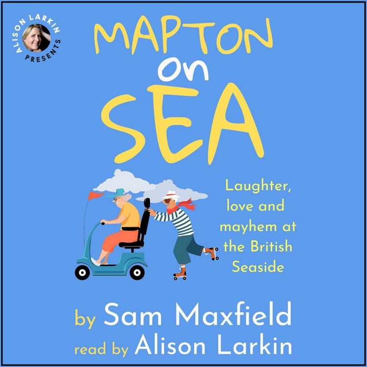 Produktbild: Mapton on Sea: Laughter, Love, and Mayhem at the British Seaside