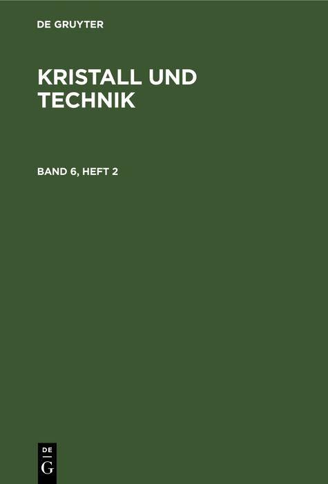 Produktbild: Kristall und Technik. Band 6, Heft 2