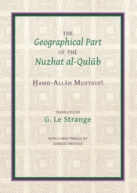 Produktbild: The Geographical Part of the Nuzhat Al-Qulūb
