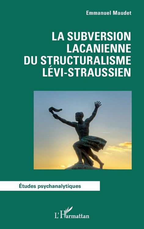 Produktbild: La subversion lacanienne du structuralisme l&eacute;vi-straussien