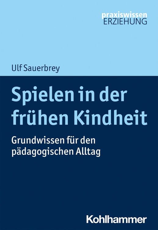 Bild vom Artikel Spielen in der frühen Kindheit vom Autor Ulf Sauerbrey