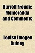 Produktbild: Hurrell Froude; Memoranda and Comments