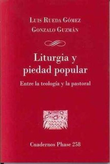 Produktbild: Liturgia y piedad popular : entre la teolog&iacute;a y la pastoral