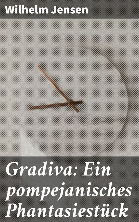 Produktbild: Gradiva: Ein pompejanisches Phantasiest&uuml;ck