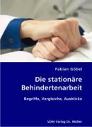 Produktbild: Die station&auml;re Behindertenarbeit
