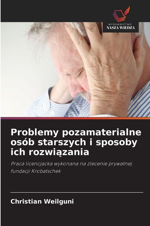 Produktbild: Problemy pozamaterialne os&oacute;b starszych i sposoby ich rozwi&iquest;zania
