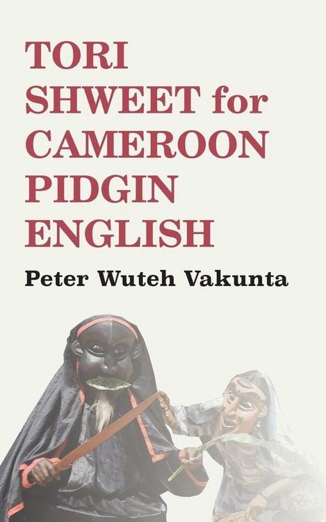 Produktbild: Tori Shweet for Cameroon Pidgin English