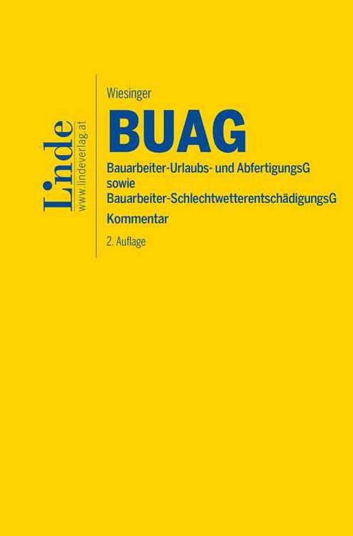 Produktbild: BUAG | Bauarbeiter-Urlaubs- und Abfertigungsgesetz sowie Bauarbeiter-Schlechtwetterentsch&auml;digungsgesetz