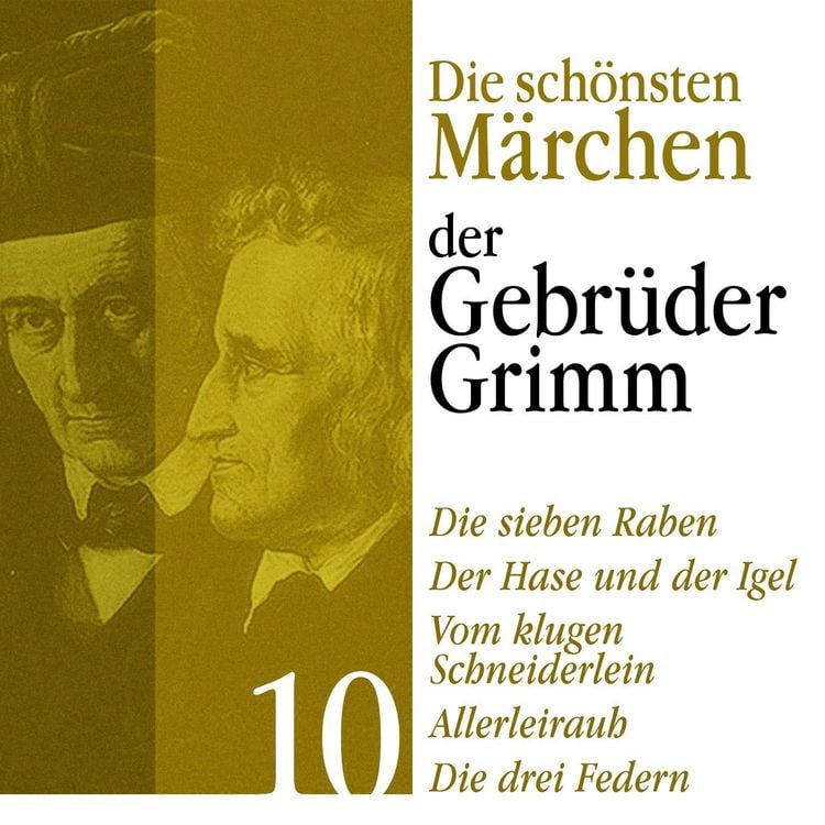 Produktbild: Die sieben Raben: Die schönsten Märchen der Gebrüder Grimm 10