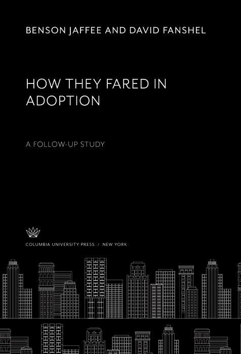 Produktbild: How They Fared in Adoption: a Follow-Up Study