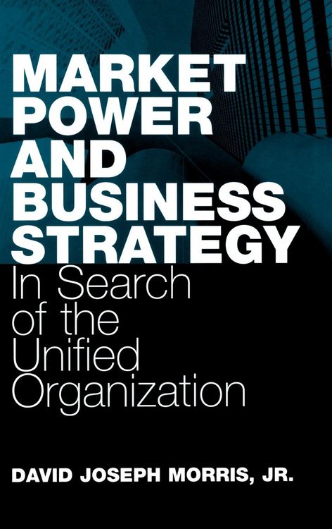 Produktbild: Market Power and Business Strategy