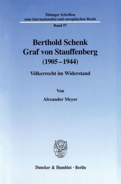 Produktbild: Berthold Schenk Graf von Stauffenberg (1905&ndash;1944).