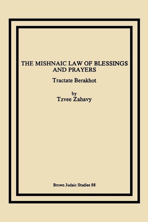 Produktbild: The Mishnaic Law of Blessings and Prayers