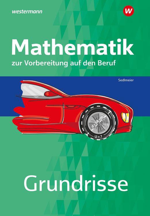 Produktbild: Grundrisse Mathematik zur Vorbereitung auf den Beruf