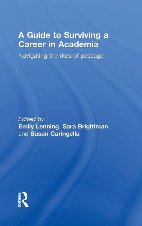 Produktbild: A Guide to Surviving a Career in Academia