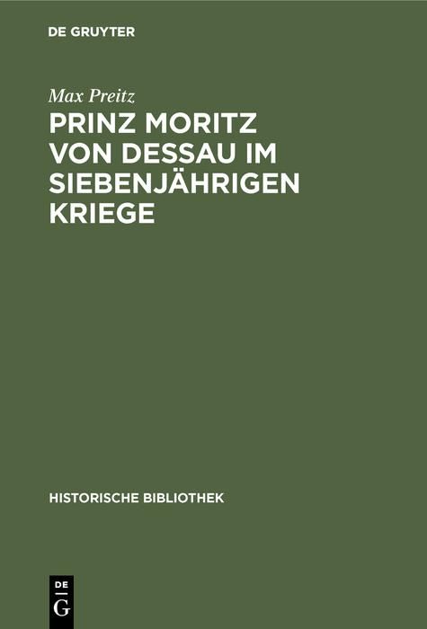 Produktbild: Prinz Moritz von Dessau im siebenj&auml;hrigen Kriege