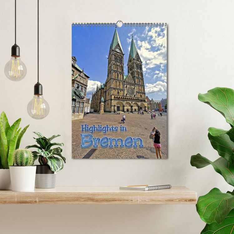 Produktbild: Highlights in Bremen (Wandkalender 2026 DIN A3 hoch), CALVENDO Monatskalender