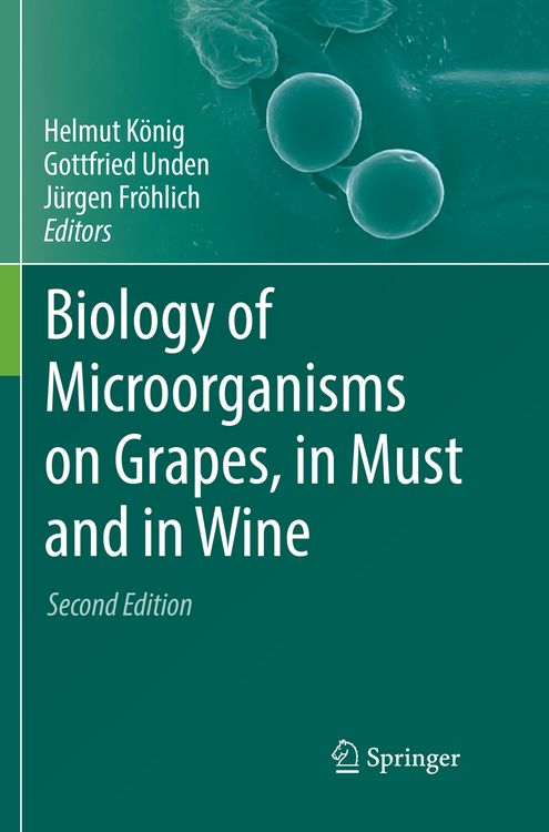 Produktbild: Biology of Microorganisms on Grapes, in Must and in Wine
