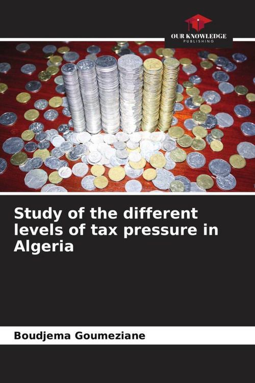 Produktbild: Study of the different levels of tax pressure in Algeria
