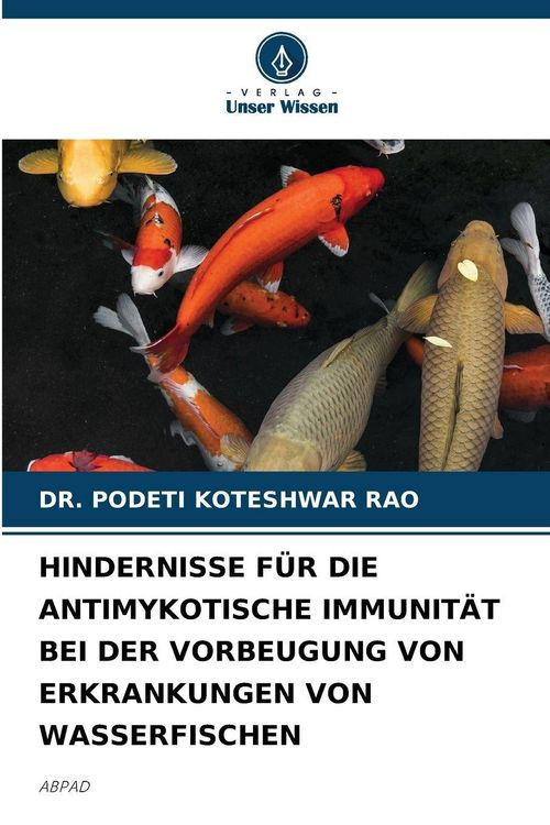 Produktbild: Hindernisse f&uuml;r die Antimykotische Immunit&auml;t bei der Vorbeugung von Erkrankungen von Wasserfischen