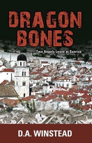 Produktbild: Dragon Bones: Two Angels Leave at Sunrise