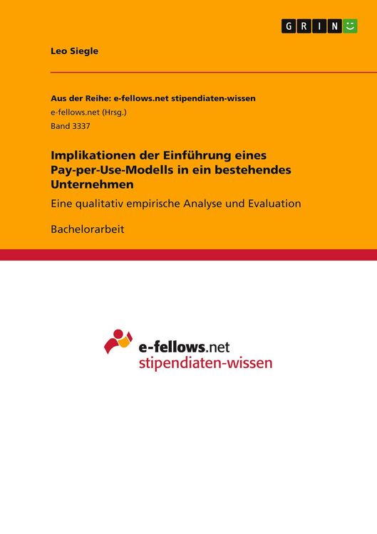 Produktbild: Implikationen der Einf&uuml;hrung eines Pay-per-Use-Modells in ein bestehendes Unternehmen