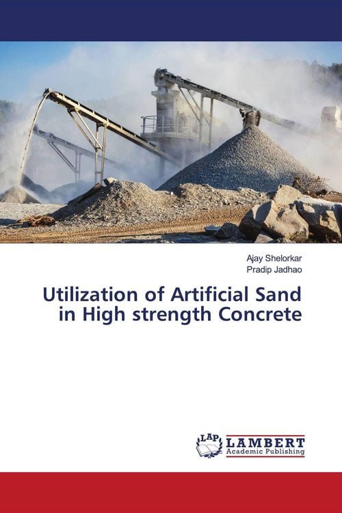 Produktbild: Utilization of Artificial Sand in High strength Concrete