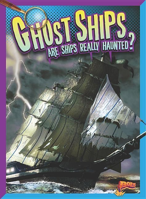 Produktbild: Ghost Ships: Are Ships Really Haunted?