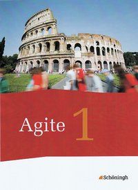 Produktbild: Agite 1. Sch&uuml;lerbuch. Arbeitsb&uuml;cher f&uuml;r Latein