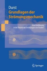 Produktbild: Grundlagen der Str&ouml;mungsmechanik