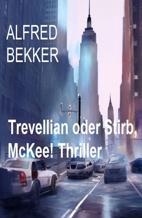 Produktbild: Trevellian oder Stirb, McKee! Thriller