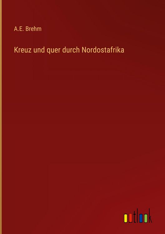 Produktbild: Kreuz und quer durch Nordostafrika