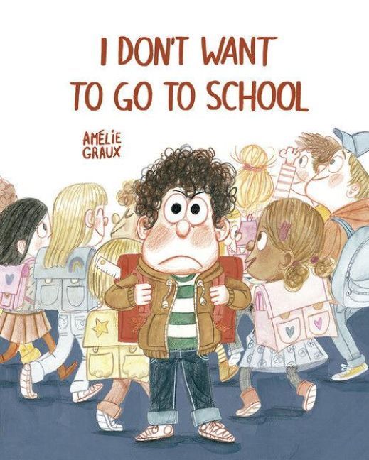 Produktbild: I Don't Want to Go to School