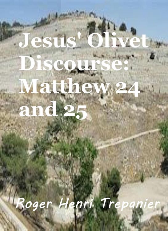 Produktbild: Jesus' Olivet Discourse: Matthew 24 and 25 (The Word Of God Library, #33)