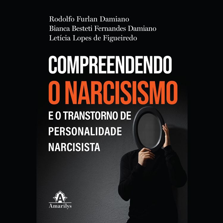 Produktbild: Compreendendo o Narcisismo e o Transtorno de Personalidade Narcisista