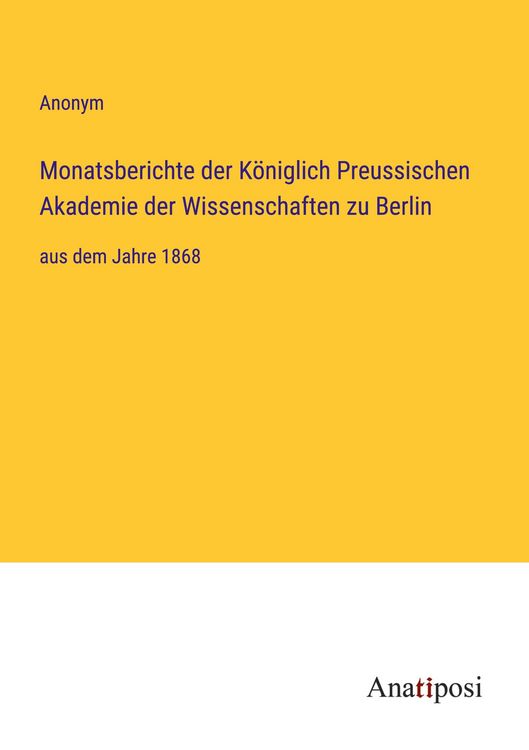 Produktbild: Monatsberichte der K&ouml;niglich Preussischen Akademie der Wissenschaften zu Berlin