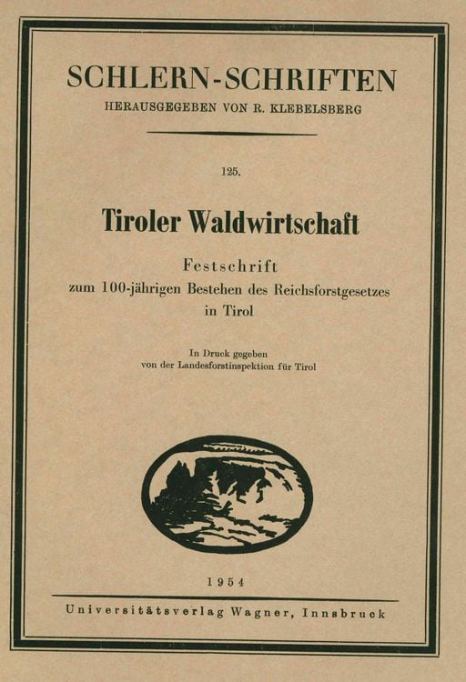 Bild vom Artikel Tiroler Waldwirtschaft vom Autor Fritz Dietrich